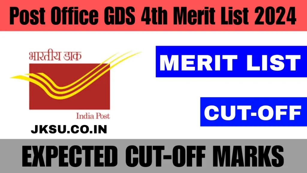 Post Office GDS 4th Merit List 2024 Release Date, Expected Cutoff